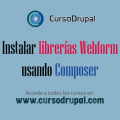Instalación de librerias webform usando composer | www.cursodrupal.com